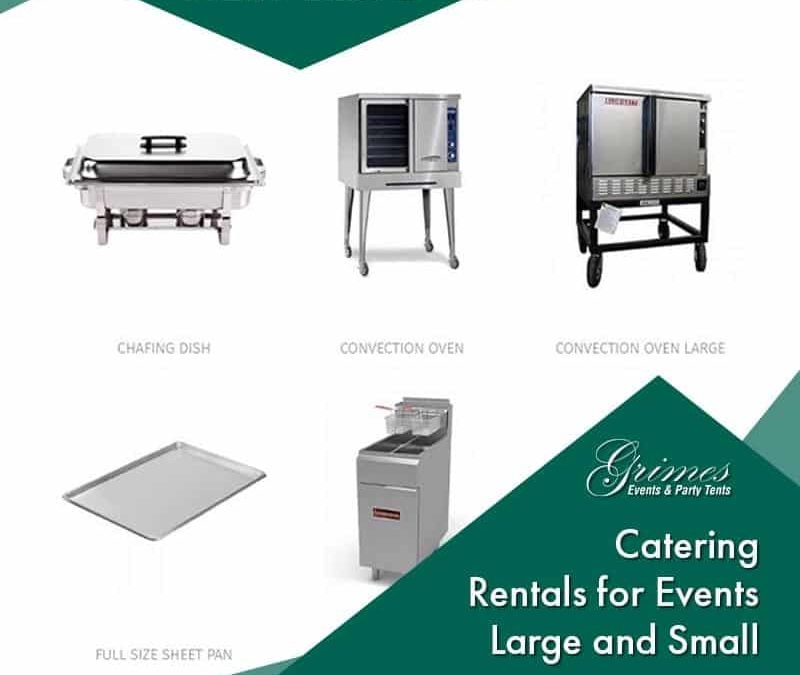 Catering Rentals for Events Large and Small