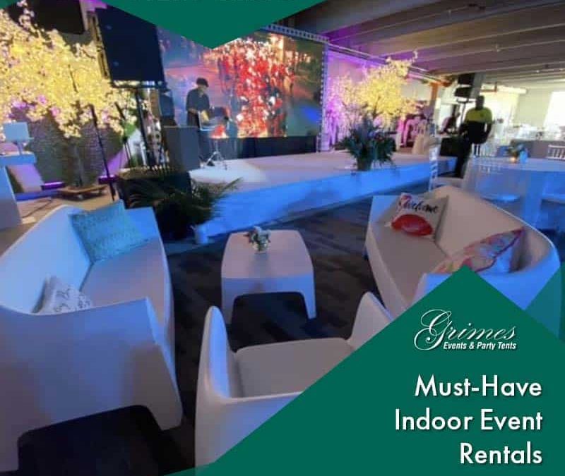 Must-Have Indoor Event Rentals!